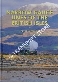 Narrow Gauge Lines of the British Isles by JOHNSON, Peter